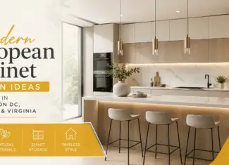 Modern European Cabinet Design Ideas for Homes in Washington DC & Maryland